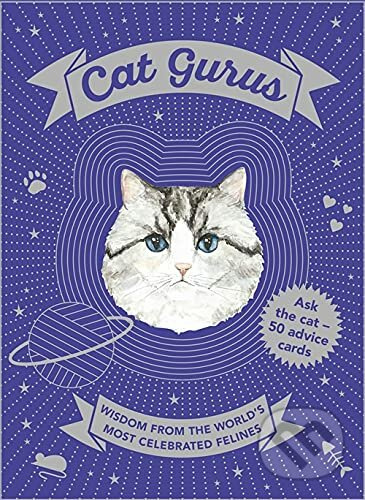 Cat Gurus (Wisdom from the World's Most Celebrated Felines)