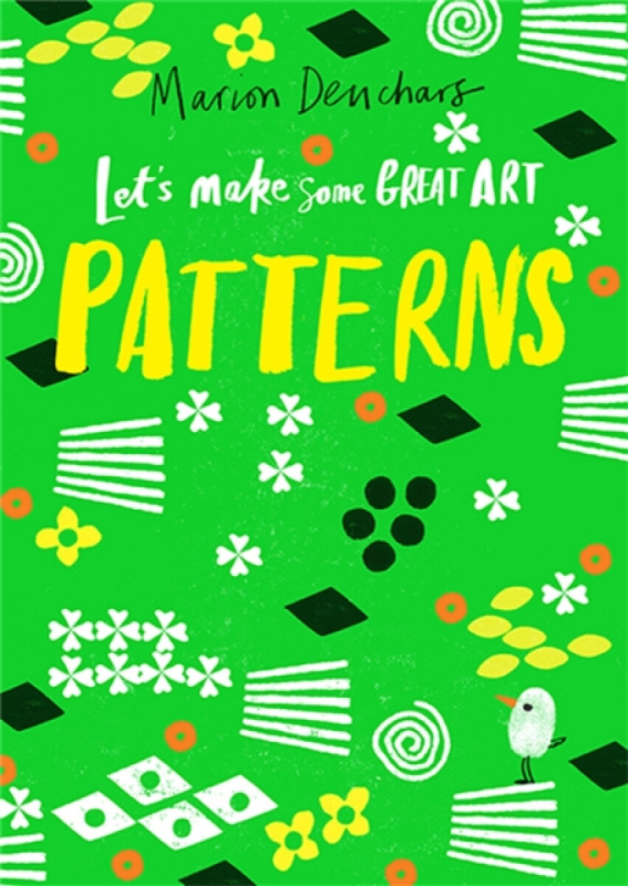 Let’s Make Some Great Art: Patterns - Marion Deuchars - kniha z kategorie Omalovánky, vystřihovánky, papír