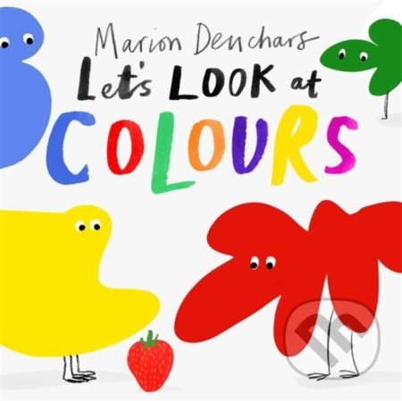 Lets Look at... Colours - Marion Deuchars - kniha z kategorie Pro děti