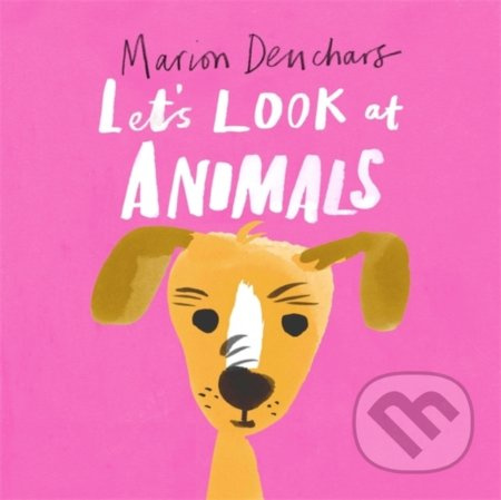 Lets Look at... Animals - Marion Deuchars - kniha z kategorie Pro děti