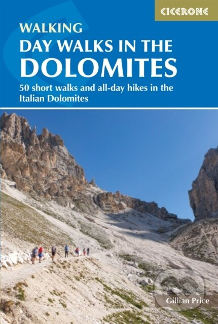Day Walks in the Dolomites (50 short walks and all-day hikes in the Italian Dolomites) - kniha z kategorie Zdraví a životní styl