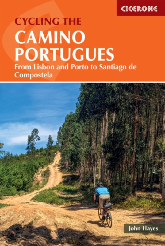 Cicerone Press Cycling the Camino Portugues - Hayes, John