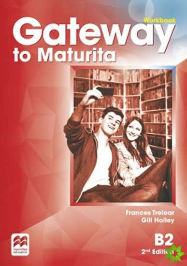Gateway to Maturita 2nd Edition B2 Workbook Macmillan