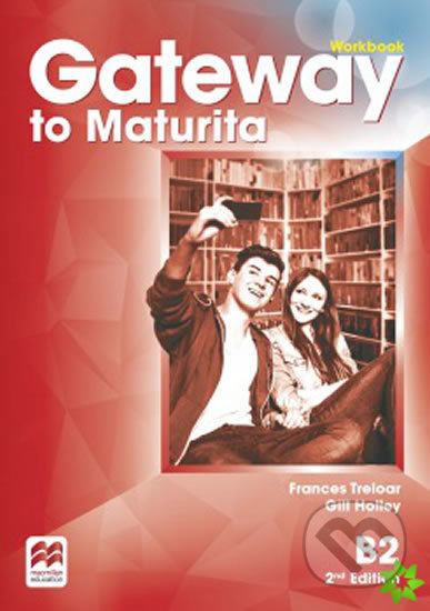 Gateway to Maturita 2nd Edition B2 Workbook Macmillan