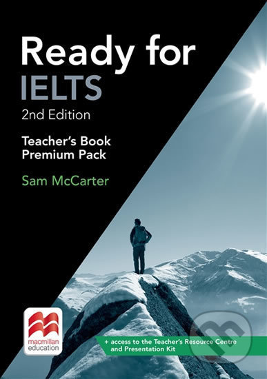Ready for IELTS (2nd edition) Teacher´s Book Premium Pack Macmillan
