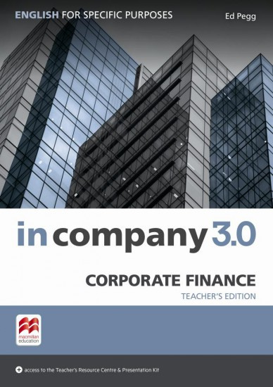 In Company 3.0 ESP Corporate Finance Teacher´s Edition Macmillan