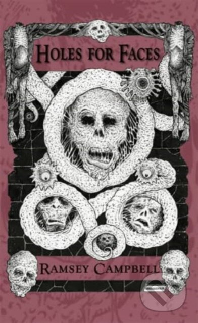 Holes for Faces - Ramsey Campbell - kniha z kategorie Horory