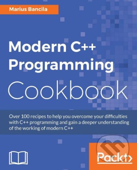 Modern C++ Programming Cookbook - Marius Bancila - kniha z kategorie Počítače a internet