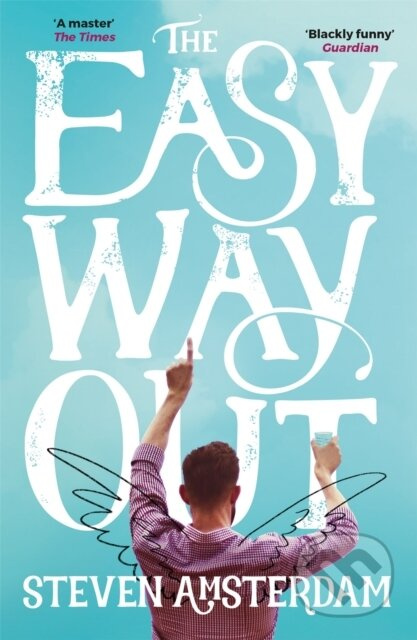 The Easy Way Out - Steven Amsterdam - kniha z kategorie Společenská beletrie