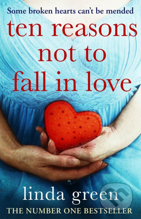 Ten Reasons Not to Fall In Love - Linda Green - kniha z kategorie Beletrie