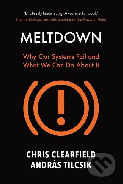 Meltdown (Why Our Systems Fail and What We Can Do About It) - kniha z kategorie Psychologie