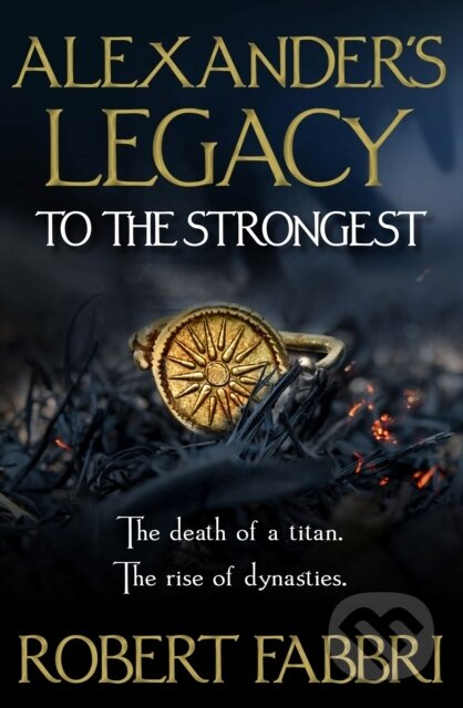 To The Strongest ('Terrific series' Conn Iggulden) - kniha z kategorie Společenská beletrie