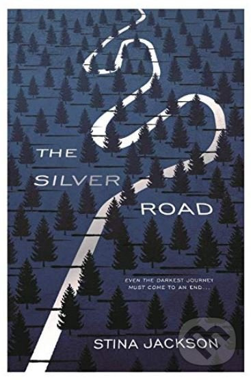 The Silver Road - Stina Jackson - kniha z kategorie Thrillery