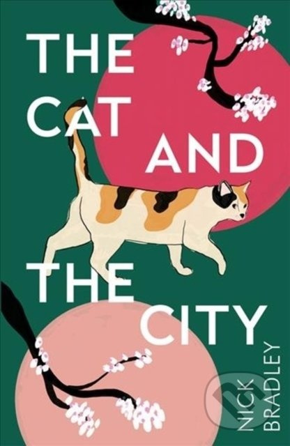 The Cat and the City - Nick Bradley - kniha z kategorie Společenská beletrie