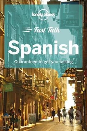 Fast Talk Spanish - Marta Lopez, Cristina Hernandez Montero - kniha z kategorie Průvodci Evropou
