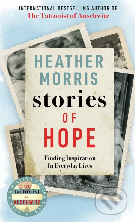 Stories of Hope (Finding Inspiration in Everyday Lives) - kniha z kategorie Společenská beletrie