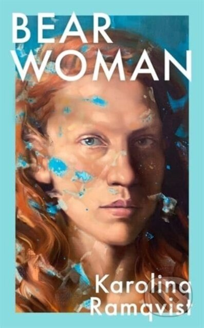 Bear Woman (The brand-new memoir from one of Sweden's bestselling authors) - kniha z kategorie Společenská beletrie