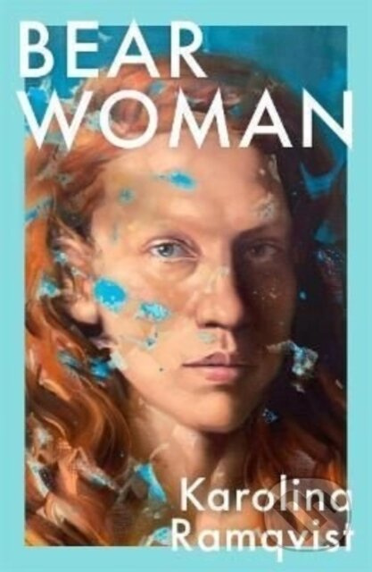 Bear Woman (A moving and powerful exploration of motherhood and the female experience) - kniha z kategorie Společenská beletrie