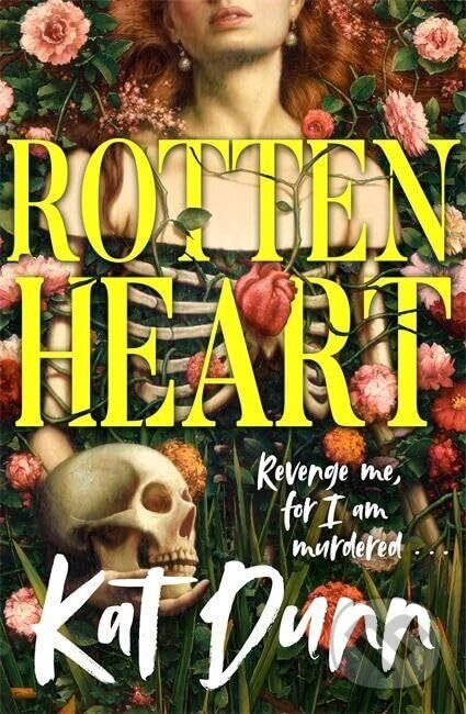 Rottenheart - Kat Dunn - kniha z kategorie Horory