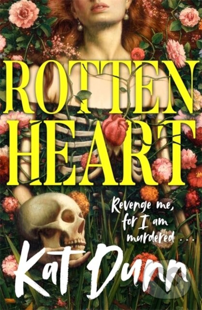 Rottenheart (The unmissable new gothic horror novel from the author of Hungerstone) - kniha z kategorie Horory