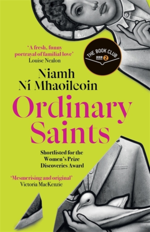 Bonnier Books Ltd Ordinary Saints - Ni Mhaoileoin, Niamh