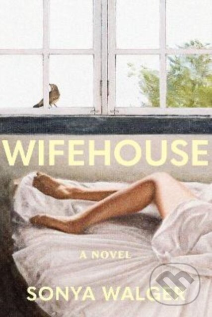 Wifehouse (A captivating, sharply resonant novel about a mother who chooses to leave) - kniha z kategorie Beletrie