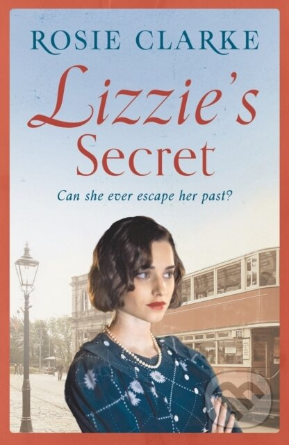 Lizzie's Secret - Rosie Clarke - kniha z kategorie Romantika