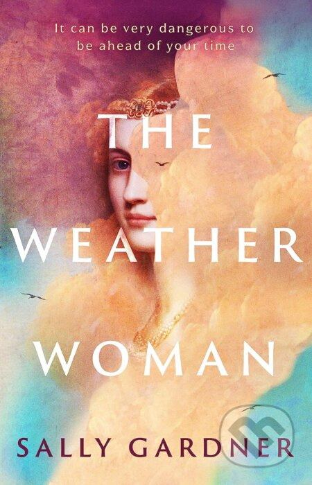 The Weather Woman - Sally Gardner - kniha z kategorie Společenská beletrie