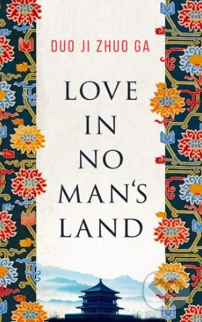 Love In No Man's Land - Duo Ji Zhuo Ga - kniha z kategorie Beletrie