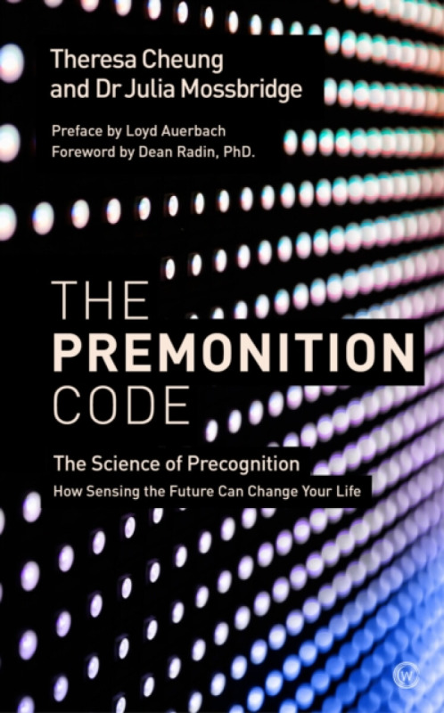 The Premonition Code - Mossbridgeová Julia Dr., Theresa Cheung