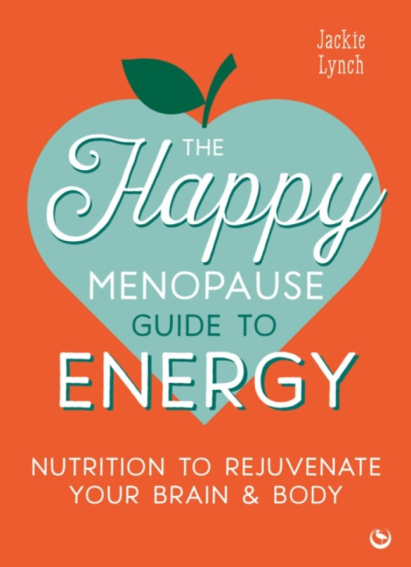 Watkins Media Limited Happy Menopause Guide to Energy - Lynch, Jackie