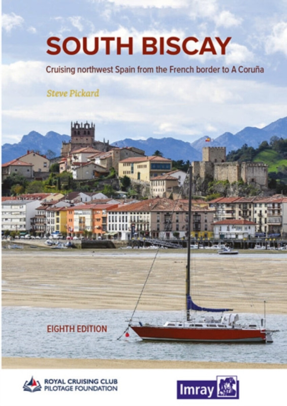 South Biscay - Steve Pickard, Royal Cruising Club Pilotage Foundation