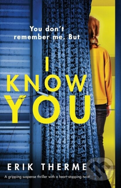 I Know You (A gripping suspense thriller with a heart-stopping twist) - kniha z kategorie Detektivky, thrillery a horory