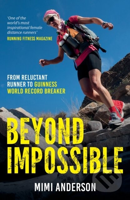 Beyond Impossible (From Reluctant Runner to Guinness World Record Breaker) - kniha z kategorie Zdraví a životní styl