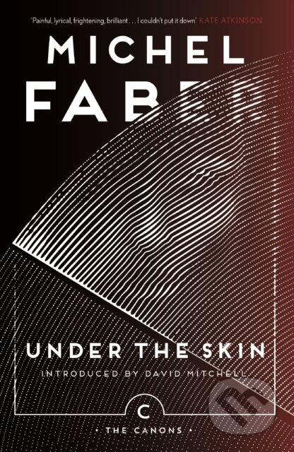 Under The Skin - Michel Faber - kniha z kategorie Detektivky, thrillery a horory