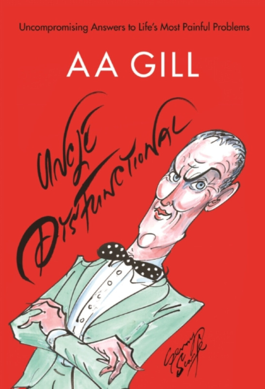 Uncle Dysfunctional (Uncompromising Answers to Life's Most Painful Problems),Uncle Dysfunctional (Uncompromising Answers to Life's Most Painful Proble
