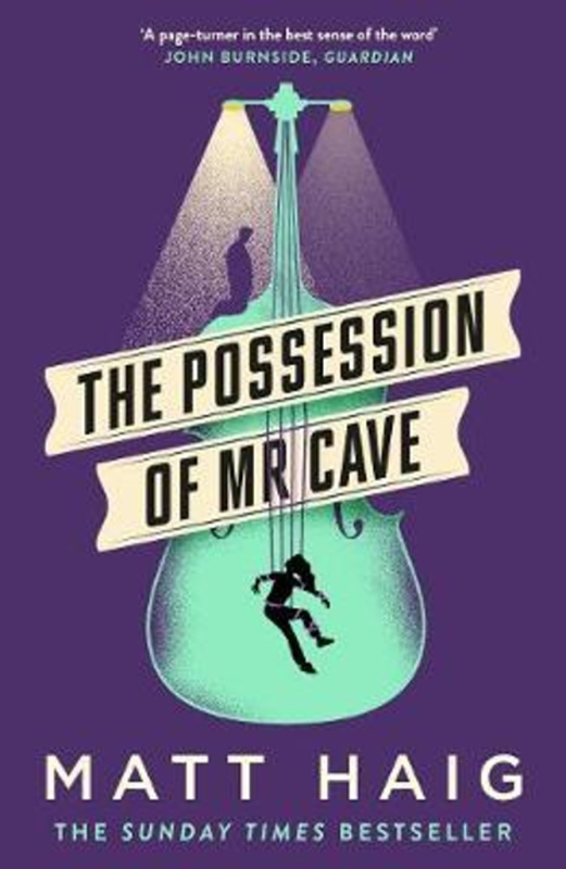 The Possession of Mr Cave - Matt Haig - kniha z kategorie Beletrie
