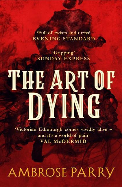 The Art of Dying - Ambrose Parry - kniha z kategorie Thrillery