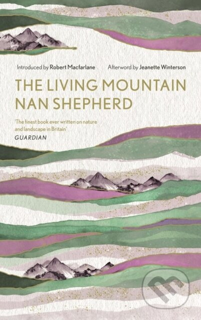 The Living Mountain (A Celebration of the Cairngorm Mountains of Scotland) - kniha z kategorie Zdraví a životní styl