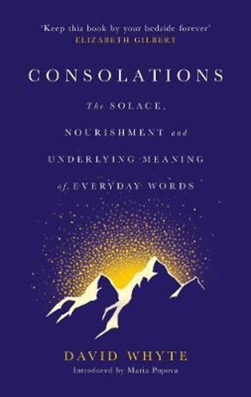 Consolations (The Solace, Nourishment and Underlying Meaning of Everyday Words) - kniha z kategorie Filozofie