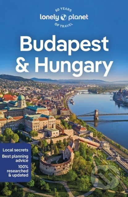 Budapest & Hungary - Kata Fari, Shaun Busuttil, Steve Fallon, Anthony Haywood, Andrea Schulte-Peevers, Barbara Woolsey - kniha z kategorie Průvodci…