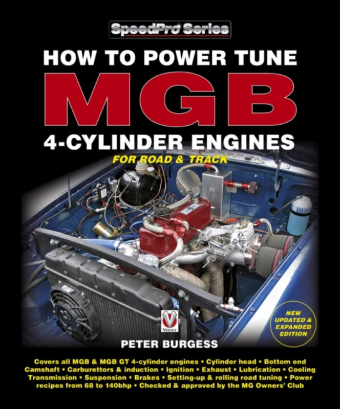 How to Power Tune MGB 4-Cylinder Engines For Road & Track - Peter Burgess