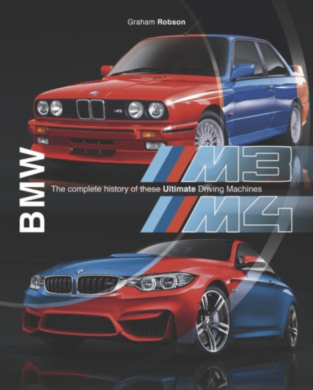 BMW M3 & M4 - Graham Robson