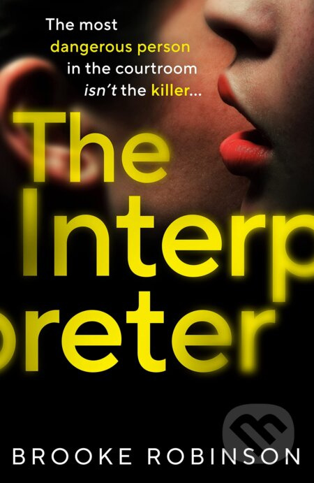 The Interpreter - Brooke Robinson - kniha z kategorie Thrillery