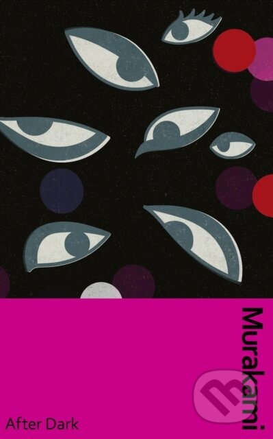 After Dark - Haruki Murakami - kniha z kategorie Společenská beletrie