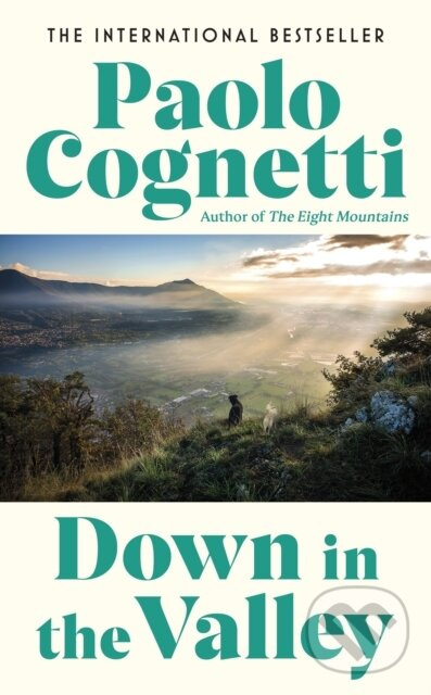 Down in the Valley - Paolo Cognetti - kniha z kategorie Spoločenská beletria