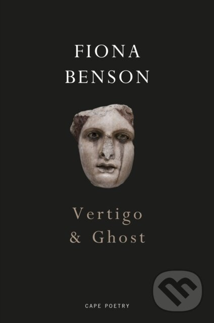 Vertigo & Ghost - Fiona Benson - kniha z kategorie Životopisy, reportáže a myšlienky