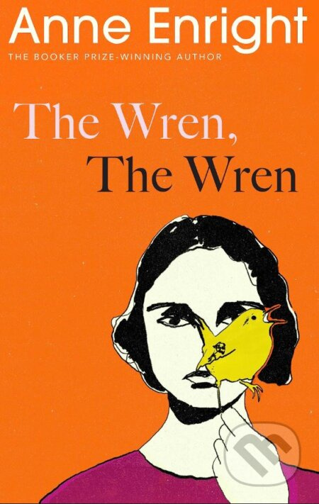 The Wren, The Wren - Anne Enright - kniha z kategorie Společenská beletrie