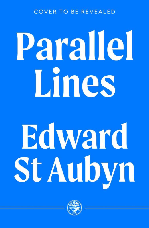 Parallel Lines - Edward St Aubyn - kniha z kategorie Thrillery