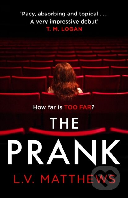 The Prank (Voted best thriller on Instagram!) - L.V. Matthews - kniha z kategorie Společenská beletrie